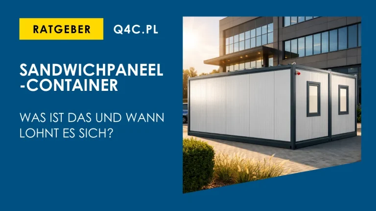 Mehr über den Artikel erfahren Sandwichpaneel-Container – Was ist das und wann lohnt es sich?