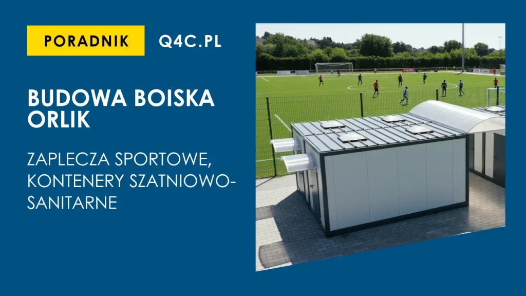 PORADNIK - Budowa boiska Orlik