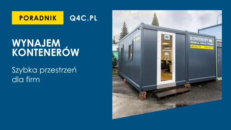 Read more about the article Wynajem kontenerów – szybka przestrzeń dla firm